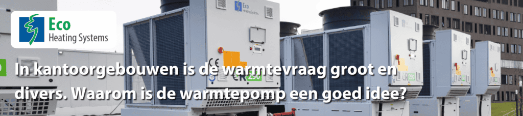 Warmtepompen in kantoorgebouwen