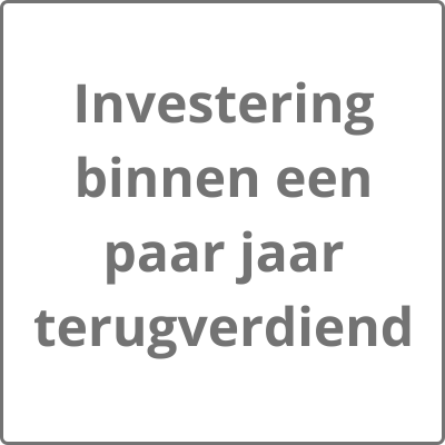 Investering snel terugverdiend